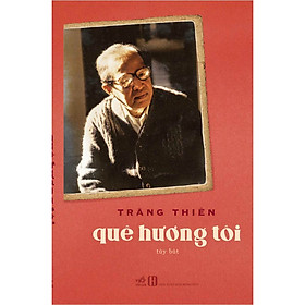 Hình ảnh Quê Hương Tôi - Tùy Bút (Tái Bản)