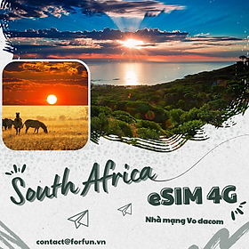 eSim 4G du lịch Nam Phi [Giá rẻ - Hỗ trợ 24/7