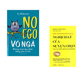 Combo 2 cuốn sách: VÔ NGÃ - không vượt qua mình đừng làm gì hết + Nghịch lý của sự lựa chọn