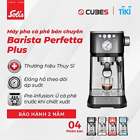 Máy pha cà phê Solis Barista Perfetta Plus - Thương hiệu uy tín đến từ Thuỵ Sĩ - Hàng nhập khẩu