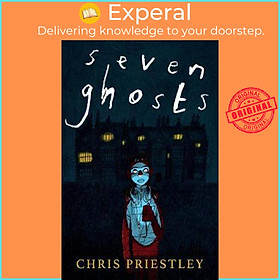 Sách - Seven Ghosts by Chris Priestley (UK edition, paperback)