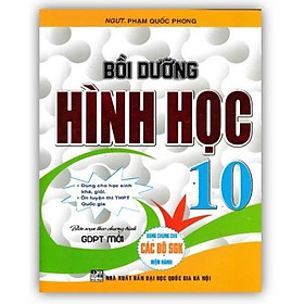 Hình ảnh Sách - Bồi dưỡng hình học lớp 10 ( Biên soạn theo chương trình GDPT mới )