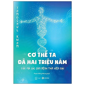 Hình ảnh Sách - Cơ Thể Ta Đã Hai Triệu Năm - Giải Mã Các Căn Bệnh Thời Hiện Đại