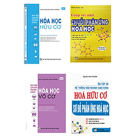 Combo Giúp Trí Nhớ Chuỗi Phản Ứng Hóa Học + Sơ Đồ Chuỗi Phản Ứng Hóa Học (Vô Cơ + Hữu Cơ) + Ôn Tập Và Hệ Thống Hóa Nhanh Giáo Khoa Hóa Hữu Cơ Sơ Đồ Phản Ứng Hóa Học_HA