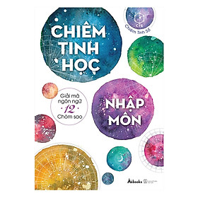 Ảnh bìa Chiêm Tinh Học Nhập Môn - Tặng kèm sổ tay