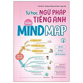 Sách Tự học Ngữ Pháp Tiếng Anh bằng MINDMAP (Tập 2)