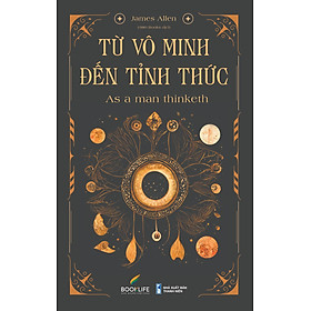 Từ Vô Minh Tới Tỉnh Thức - Nhà Xuất Bản Thanh Niên