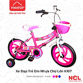 Xe Đạp Trẻ Em Nhựa Chợ Lớn K104 - K105 - K106 - K107 - K108 - K109 - Hồng - 14 inch