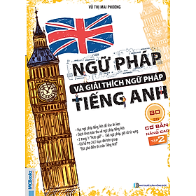 Hình ảnh Ngữ pháp và giải thích ngữ pháp tiếng anh cơ bản và nâng cao 80/20 tập 2 - TKBooks 