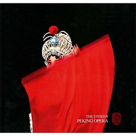 The Unseen Peking Opera