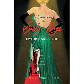 Sách BẢY NGƯỜI CHỒNG CỦA EVELYN HUGO - Taylor Jenkins Reid - San Hô Book