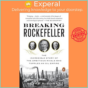 Ảnh bìa Sách - Breaking Rockefeller : The Incredible Story of the Ambitious Rivals Who by Peter B. Doran (US edition, paperback)