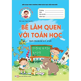 Khởi Đầu Cho Bé Vào Lớp 1 - Bé Làm Quen Với Toán Học - Bản Quyền