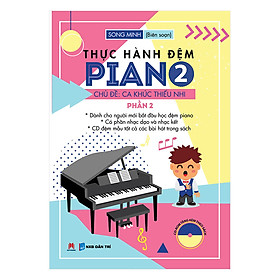 Hình ảnh Thực Hành Đệm Piano - Chủ Đề: Ca Khúc Thiếu Nhi (Phần 2)