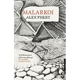 Sách - Malarkoi by Alex Pheby (UK edition, hardcover)