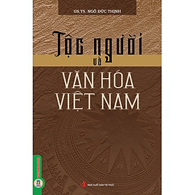 Tộc Người Và Văn Hóa Việt Nam