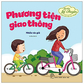 Bé Tập Kể Chuyện - Phương Tiện Giao Thông (2022)