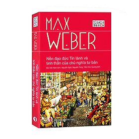 Nơi bán Nền Đạo Đức Tin Lành Và Tinh Thần Chủ Nghĩa Tư Bản- Tái Bản Mới - Giá Từ -1đ