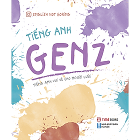 Hình ảnh Tiếng Anh GenZ - Tiếng Anh Vui Vẻ Cho Người Lười