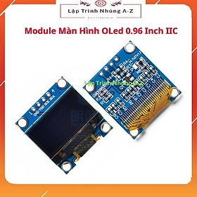 Mua  Lập Trình Nhúng A-Z  103  Module Màn Hình OLed 0.96 Inch IIC