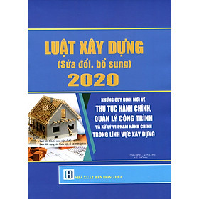 Sách Luật Xây Dựng - Quy Định Chi Tiết Về Quản Lý Chất Lượng Và Bảo Trì Công Trình Xây Dựng