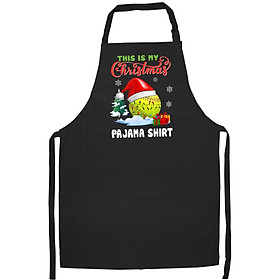Tạp Dề Làm Bếp In Hình This Is My Christmas Pajama Baseball Softball Gift Lover (1)