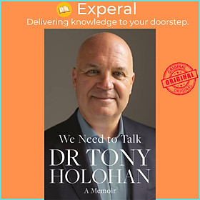 Sách - We Need to Talk by Dr Tony Holohan (UK edition, hardcover)