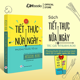 Sách - Tiết Thực Nửa Ngày - Phương Thuốc Tối Ưu - Sách chăm sóc sức khoẻ- 2H Books
