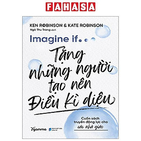 Imagine If… - Tặng Những Người Tạo Nên Điều Kì Diệu