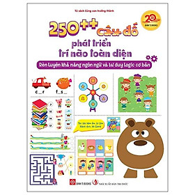 Sách Cùng Con Trưởng Thành 250++ Câu Đố Phát Triển Trí Não Toàn Diện - Ngôn Ngữ Và Tư Duy Logic Cơ Bản