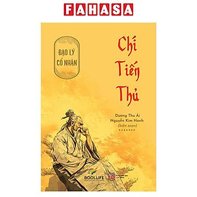 Sách - Đạo Lý Cổ Nhân - Chí Tiến Thủ