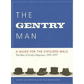 The Gentry Man: A Guide for the Civilized Male