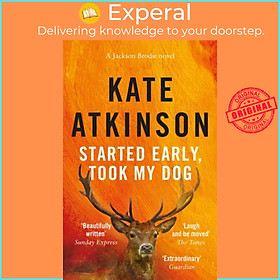 Sách - Started Early, Took My Dog - (Jackson Bro) by Kate Atkinson (UK edition, paperback)