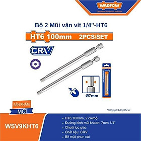 BỘ 2 MŨI VẶN VÍT LỤC GIÁC 1/4INCH HT6 WSV9KHT6 WADFOW - HÀNG CHÍNH HÃNG