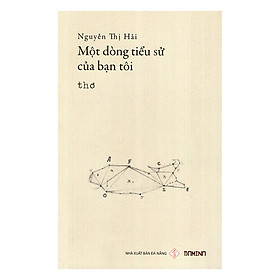 [Download Sách] Một Dòng Tiểu Sử Của Bạn Tôi