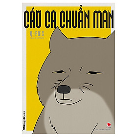 Nơi bán Cáo Ca Chuẩn Man - Tặng Kèm Bookmark - Giá Từ -1đ