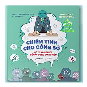 Sách – Chiêm tinh cho công sở (Work On A Rotten Day) – Tác giả Hazel Dixon-Cooper SGB