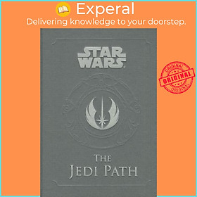 Sách - Star Wars: The Jedi Path : A Manual for Students of the Force by Daniel Wallace (UK edition, paperback)