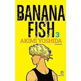 Truyện tranh – Banana Fish – Tập 3 – Bản Quyền