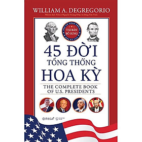 [Download Sách] 45 Đời Tổng Thống Hoa Kỳ