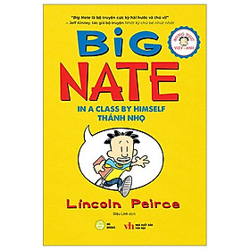 Big Nate - Tập 1 - Thánh Nhọ - Song Ngữ Việt-Anh