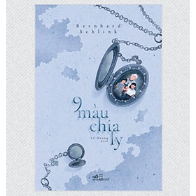 [Download Sách] 9 MÀU CHIA LY