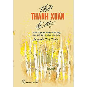 Thời Thanh Xuân Đã Xa