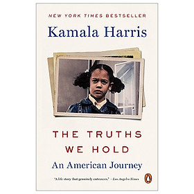 [Download Sách] The Truths We Hold: An American Journey