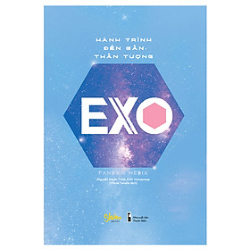 [Download Sách] Hành Trình Đến Gần Thần Tượng EXO