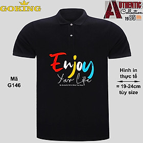 Enjoy Your Life, mã G146. Áo thun polo cổ trụ cho nam nữ, form unisex. Áo phông cá sấu hàng hiệu Goking, quà tặng cao cấp cho gia đình, cặp đôi, doanh nghiệp - Đen - XXL: Khoảng 77-85kg