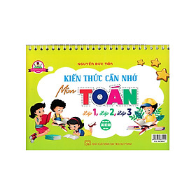 Bộ Lịch Kiến Thức Cần Nhớ Môn Toán Lớp 1, Lớp 2, Lớp 3 (Dùng Chung Các Bộ SGK Hiện Hành) - HA