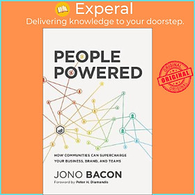 Hình ảnh sách Sách - People Powered : How Communities Can Supercharge Your Business, Brand, And  by Jono Bacon (US edition, paperback)