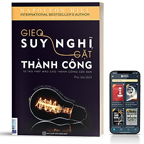 [Download Sách] Sách - Gieo Suy Nghĩ Gặt Thành Công - Tự Tạo Phép Màu Cho Thành Công Của Bạn - BizBooks