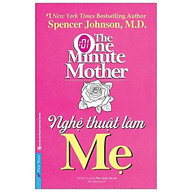 Sách Nghệ Thuật Làm Mẹ